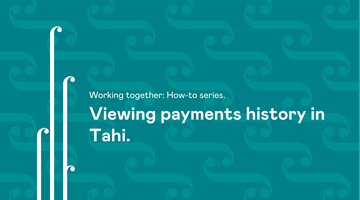 Viewing Payments History In Tahi Thumbnail