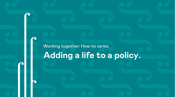 Adding A Life To A Policy Thumbnail